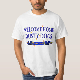 T-shirt Chiens poussiéreux à la maison bienvenus