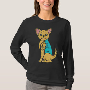 T-shirt Chihuahua Chien I Love Maman Tattoo Cinco De Mayo