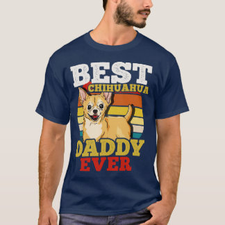T-shirt Chihuahua Daddy Chien Papa Fête des pères Retro