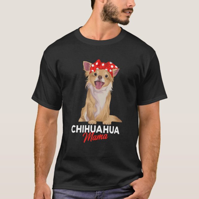 T-shirt Chihuahua Mama Chien Maman Fille Amusante Cadeau (Devant)