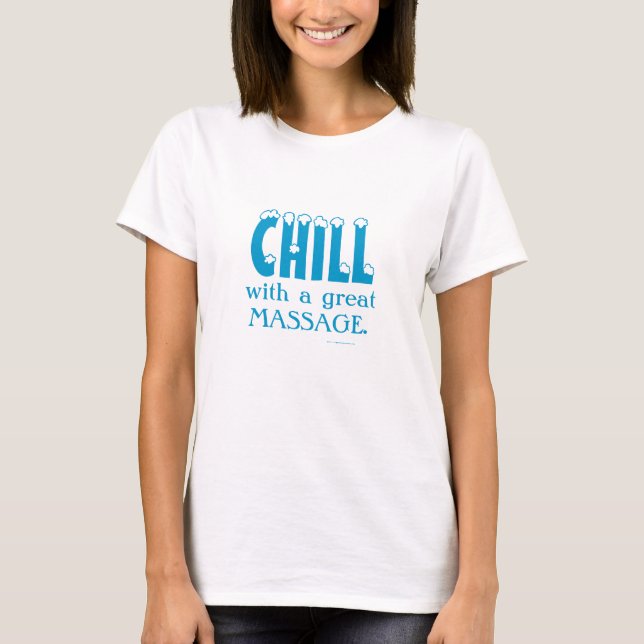 T-shirt CHILL avec un grand MASSAGE (Devant)