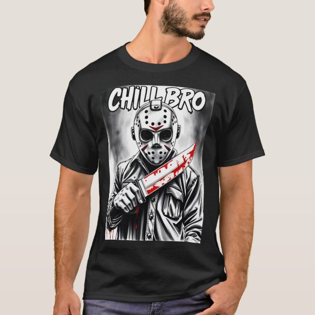T-shirt Chill Bro Horror Tee 01 (Devant)