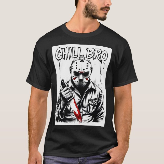 T-shirt Chill Bro Horror Tee 02 (Devant)