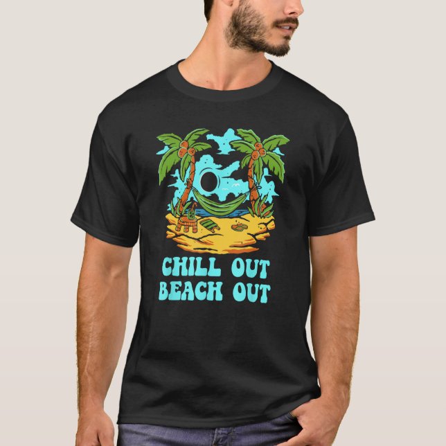 T-shirt Chill Out Beach Out Vacation Friends Trip Buddy Sp (Devant)