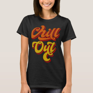 T-shirt Chill Out Lettres vintages typographie du logo