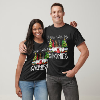 T-shirt Chillin Avec Mes Gnomes Noël