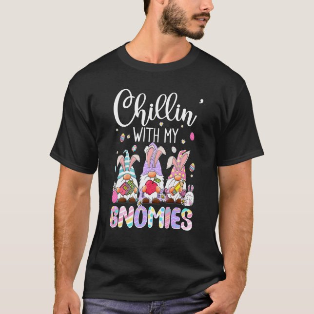T-shirt Chillin Avec Mes Gnomes Oeufs Drôle Gnome Pâques D (Devant)