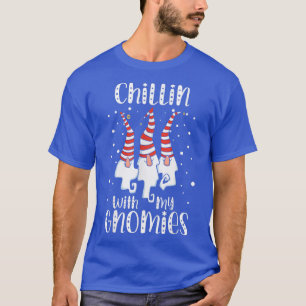 T-shirt Chillin Avec Mes Gnomies Jour de Noël Jardin Gnome