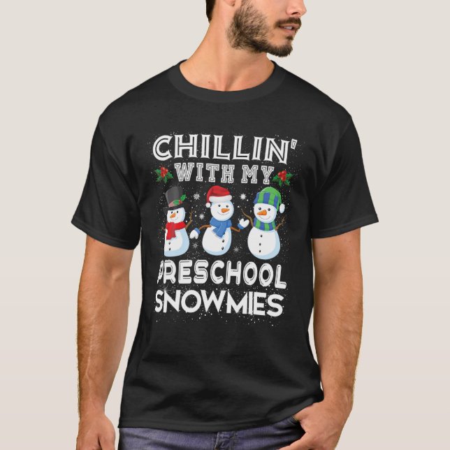 T-shirt Chillin Avec Mes Neiges Préscolaire Enseignement D (Devant)