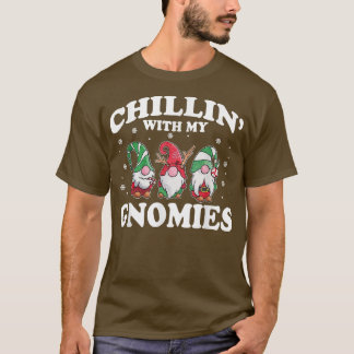 T-shirt Chillin' With My Gnomies Funny Group Matching Chri