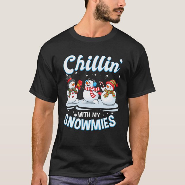 T-shirt Chillin' With My Snowmies Fun Père Noël Snowman Sq (Devant)