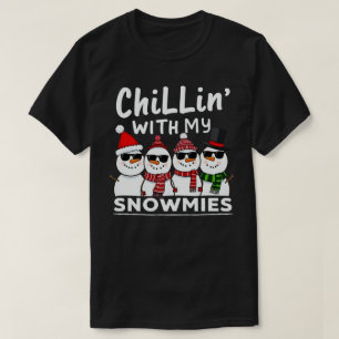 T-shirt Chillin' With My Snowmies Funky Snowman Christmas