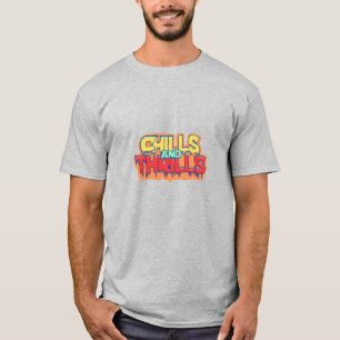 T-shirt Chills and Thrills : Collection Tee Éffrayante