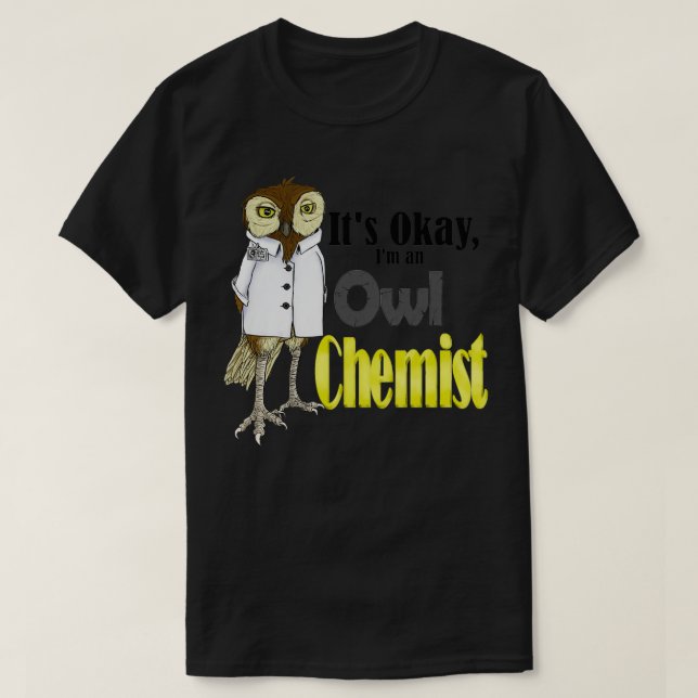 T-shirt Chimiste d'hibou Alchimiste Pun drôle mignon oisea (Design devant)