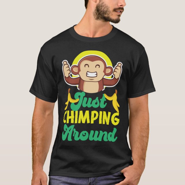 T-shirt Chimpanzee Just Chimping Around (Devant)