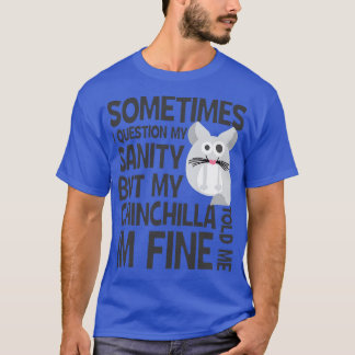 T-shirt Chinchilla Chinchillin