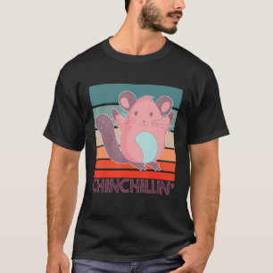 T-shirt Chinchillin Chinchilla