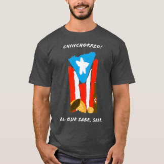 T-shirt Chinchorreo Porto Rico PR El Que Sabe, Sabe