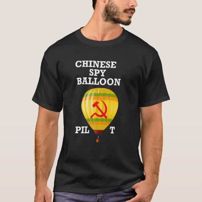 T-shirt Chinese Spy Balloon Pilot Aviator China USA Survei (Devant)