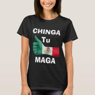 T-shirt Chinga Tu Maga