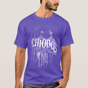 T-shirt CHIODOS Un jour les femmes deviennent des monstres