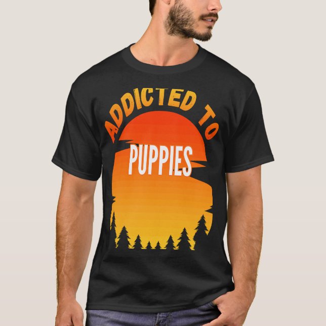 T-shirt Chiots accro aux chiots (Devant)