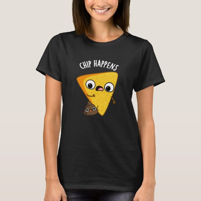 T-shirt Chip arrive drôle Poop Pun Dark BG (Devant)