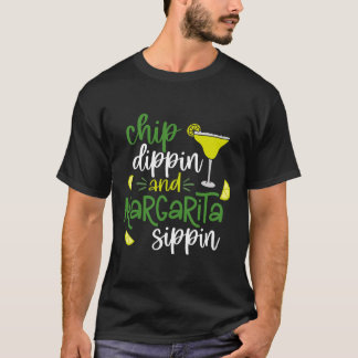 T-shirt Chip Dippin' Et Margarita Sippin' Cinco De Mayo F