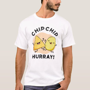 T-shirt Chip Hooray Drôle Happy Crisps Pun