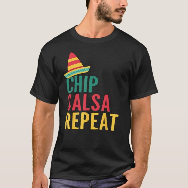 T-shirt Chip Salsa Repeat (Devant)