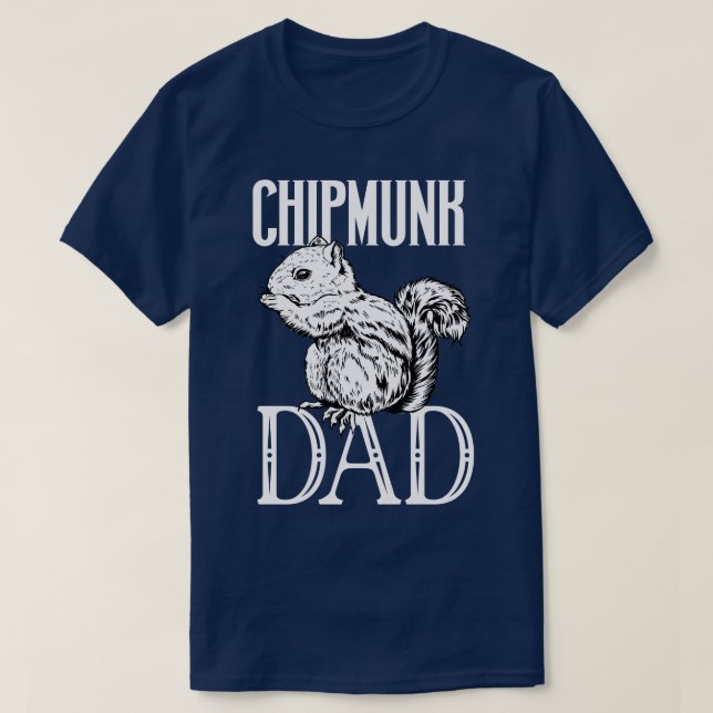 T-shirt Chipmunk lover Chipmunk Dad (Design devant)