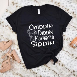 T-shirt Chippin Dippin Margarita Sippin, été