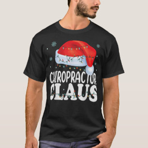T-shirt Chiropracteur Santa Claus Noël Funny Matching 