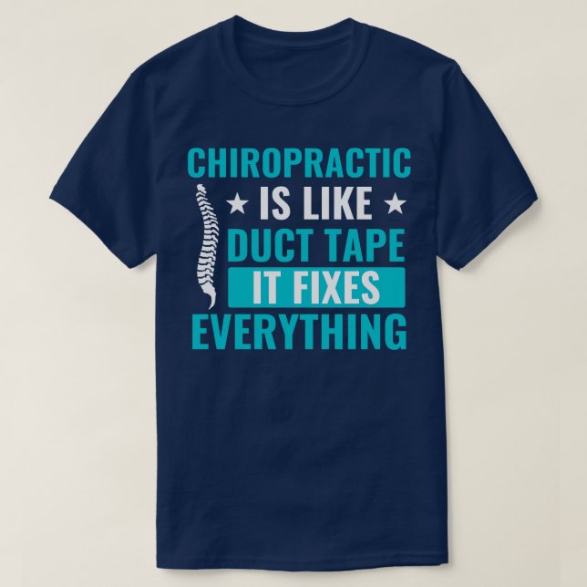 T-shirt Chiropractic Fixe Tout Funny Chiropractor (Design devant)