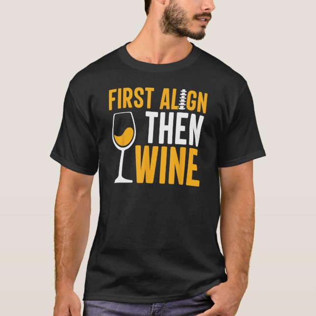 T-shirt Chiropractic Wine  Chiropractor Assistant Graphic (Devant)