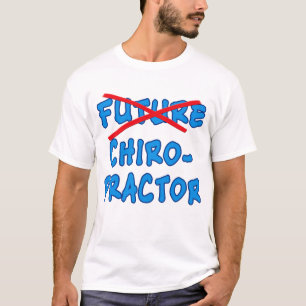 T-shirt CHIROPRAKTEUR plus futur