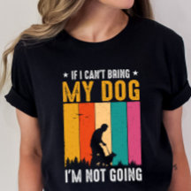 Chirte de propriétaire de chien drôle, si je ne pe