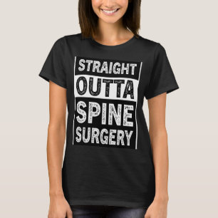 T-shirt Chirurgie de la colonne vertébrale droite Récupéra