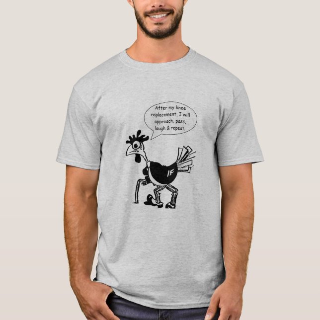 T-shirt Chirurgie de remplacement de genou - citation (Devant)