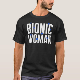 T-shirt Chirurgie de remplacement de hanche femme bionique