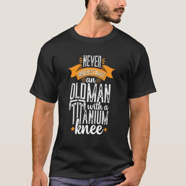 T-shirt Chirurgie de remplacement du genou en titane Récup (Devant)