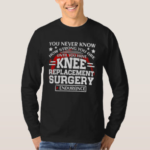 T-shirt Chirurgie de remplacement du genou Récupération ap