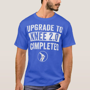 T-shirt Chirurgie de remplacement du genou Récupération No