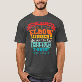 T-shirt Chirurgie du coude Récupération de remplacement de