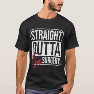 T-shirt Chirurgie oculaire droite Glaucoma Yeux Cataract