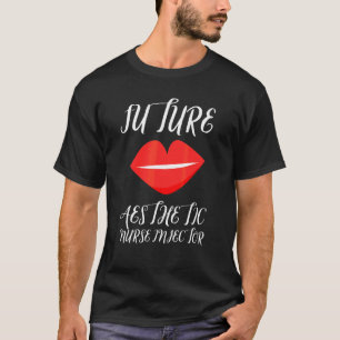 T-shirt Chirurgie plastique Botox et infirmière en injecti