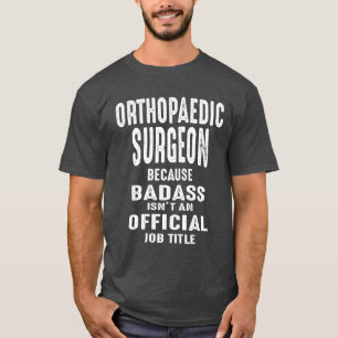 T-shirt Chirurgien orthopédique Cadeau amusant Titre du tr