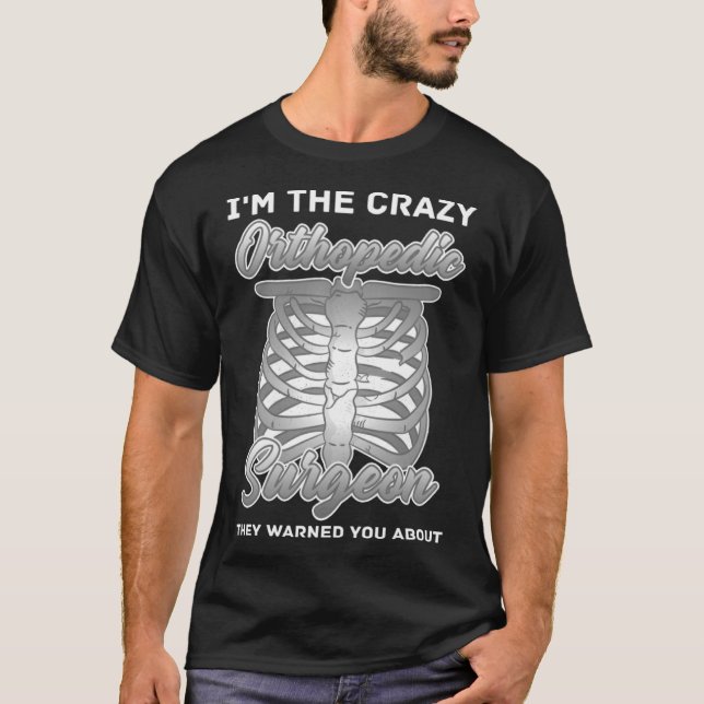 T-shirt Chirurgien Orthopédique Orthopédiste Médecin Médic (Devant)