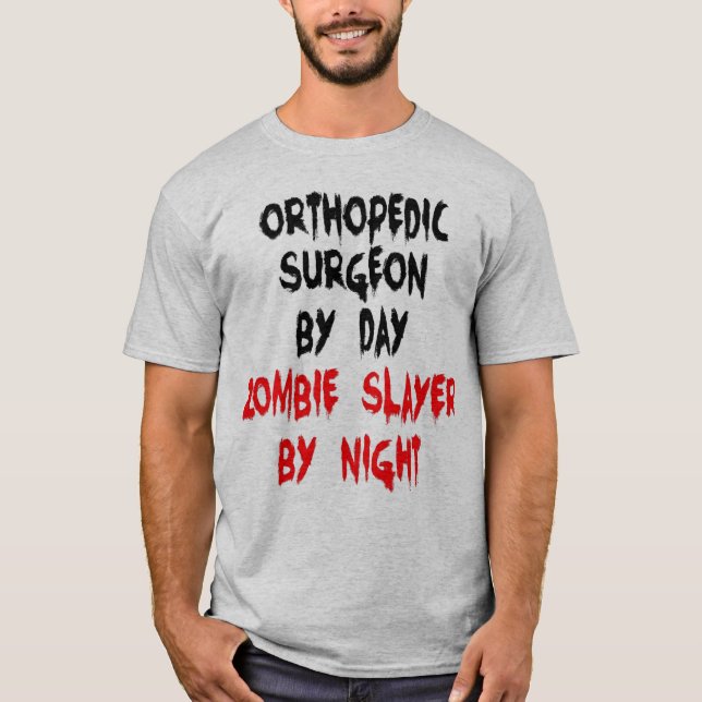 T-shirt Chirurgien orthopédique plaisanterie zombie (Devant)