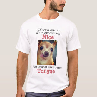 T-shirt Chiwawa - si vous ne pouvez dire rien gentil…